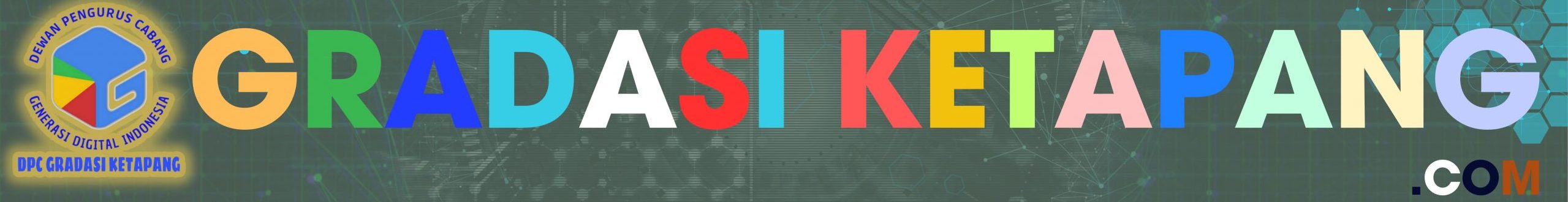 Generasi Digital Indonesia (GRADASI) Ketapang